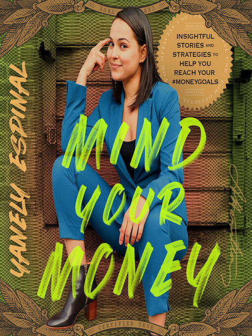 Title details for Mind Your Money by Yanely Espinal - Wait list